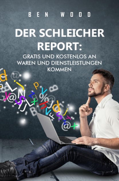 Der Schleicher Report: (Ben Wood). 