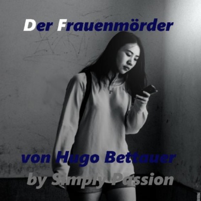 Der Frauenmörder (Simply Passion). 