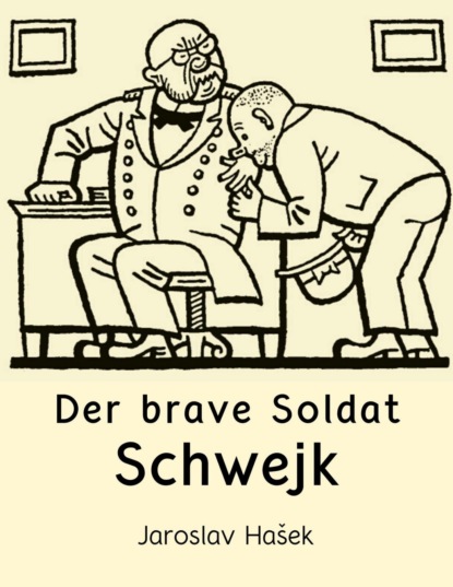 Der brave Soldat Schwejk