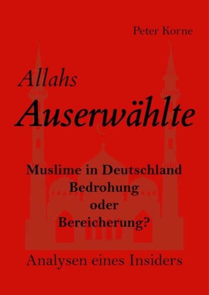 Allahs Auserwählte (Peter Korne). 