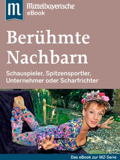 Berühmte Nachbarn (Mittelbayerische Zeitung). 