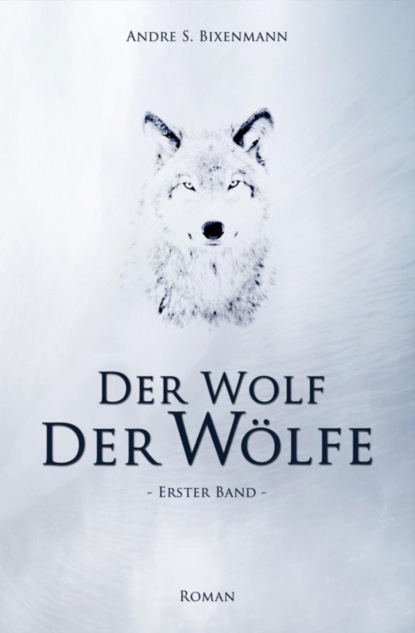 Der Wolf der Wölfe