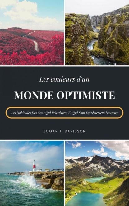 Les Couleurs D'Un Monde Optimiste