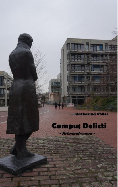 Campus Delicti (Katharina Voller). 