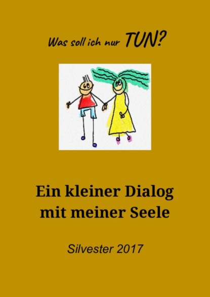 Dialog mit meiner Seele (Sandra Mularczyk). 