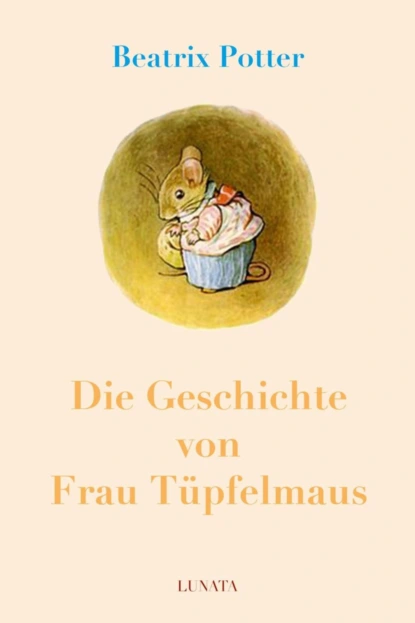 Обложка книги Die Geschichte von Frau Tüpfelmaus, Беатрис Поттер