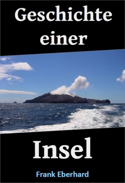 Geschichte einer Insel