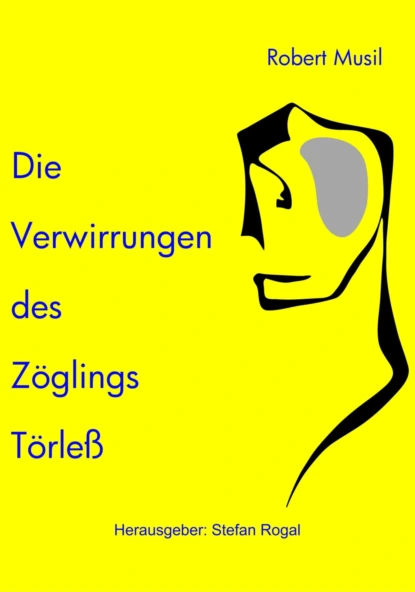 Обложка книги Die Verwirrungen des Zöglings Törleß, Robert Musil