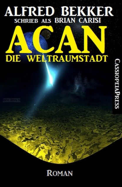 ACAN - Die Weltraumstadt