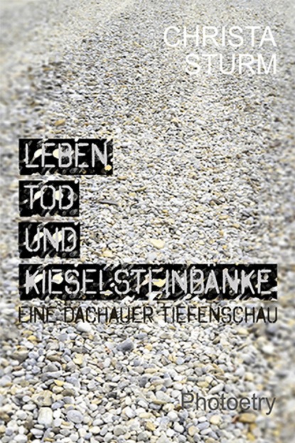 Leben, Tod und Kieselsteinbänke.