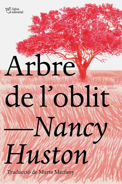 Обложка книги Arbre de l'oblit, Nancy  Huston