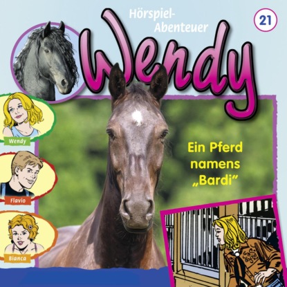 Wendy, Folge 21: Ein Pferd namens Bardi