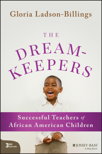 The Dreamkeepers (Gloria Ladson-Billings). 