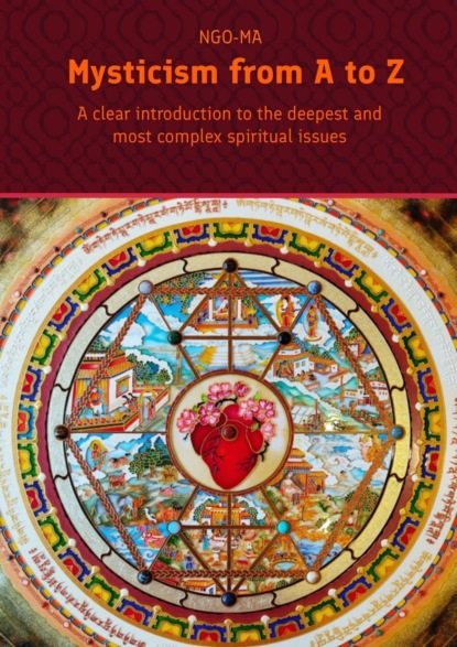 Mysticism from AtoZ. A clear introduction to the deepest and most complex spiritual issues