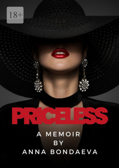 Priceless. A Memoir (Anna Bondareva). 