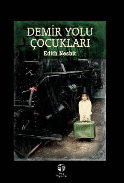 Обложка книги Demir Yolu Çocukları, Эдит Несбит