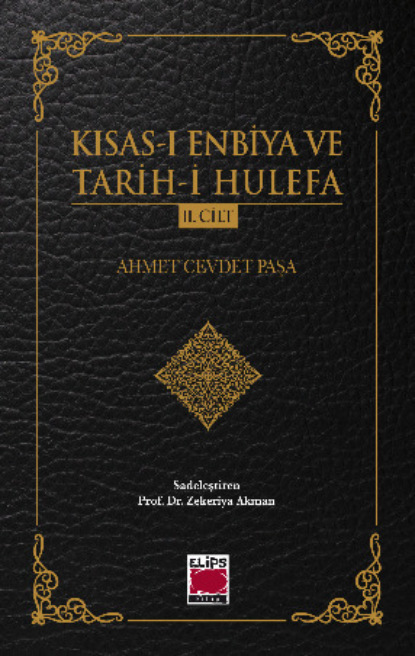 K sas- Enbiya ve Tarih-i Hulefa II. Cilt
