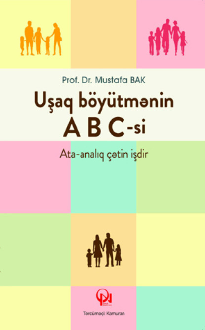 Uşaq böyütmənin ABC-si