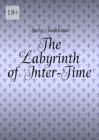 The Labyrinth ofInter-Time