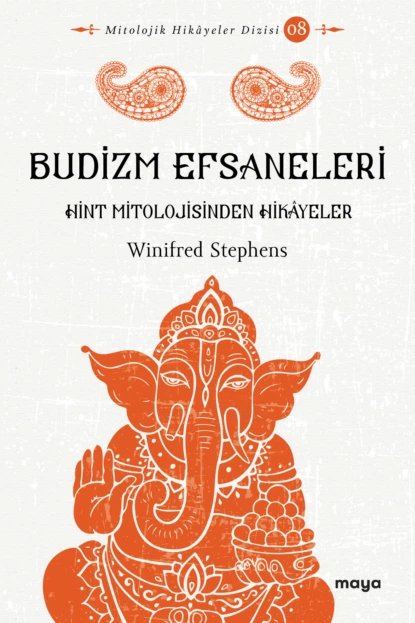 Обложка книги Budizm Efsaneleri, Winifred Stephens Whale