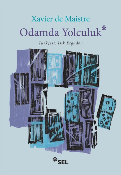 Обложка книги Odamda Yolculuk, Xavier de Maistre