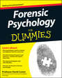 Forensic Psychology For Dummies