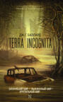 Terra Incognita: Затонувший мир. Выжженный мир. Хрустальный мир (сборник)