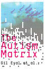 The Autism Matrix