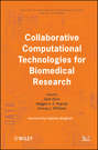 Collaborative Computational Technologies for Biomedical Research