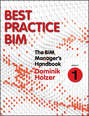 The BIM Manager\'s Handbook, Part 1