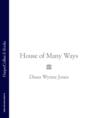 House of Many Ways