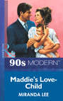 Maddie\'s Love-Child