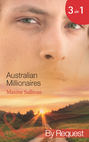 Australian Millionaires: The Millionaire\'s Seductive Revenge