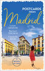 Postcards From Madrid: Married by Arrangement \/ Valdez\'s Bartered Bride \/ The Spanish Duke\'s Virgin Bride