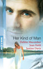 Her Kind of  Man: Navy Husband \/ A Man Apart \/ Second-Chance Hero