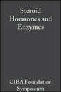 Steroid Hormones and Enzymes, Volume 1