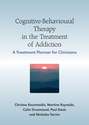 Cognitive-Behavioural Therapy in the Treatment of Addiction