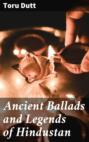 Ancient Ballads and Legends of Hindustan