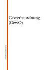 Gewerbeordnung (GewO)