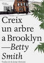 Creix un arbre a Brooklyn