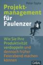 Projektmanagement für Faulenzer