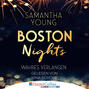 Boston Nights - Wahres Verlangen (Ungekürzt)