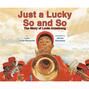 Just a Lucky So and So (Unabridged)