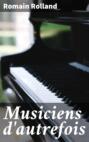 Musiciens d\'autrefois