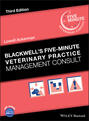 Blackwell\'s Five-Minute Veterinary Practice Management Consult