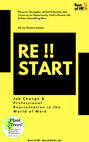 Restart!! Job Change & Professional Reorientation in the World of Work