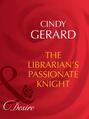 The Librarian\'s Passionate Knight