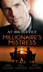 At His Service: Millionaire\'s Mistress