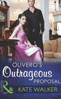 Olivero\'s Outrageous Proposal