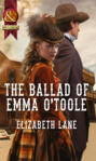 The Ballad Of Emma O\'toole